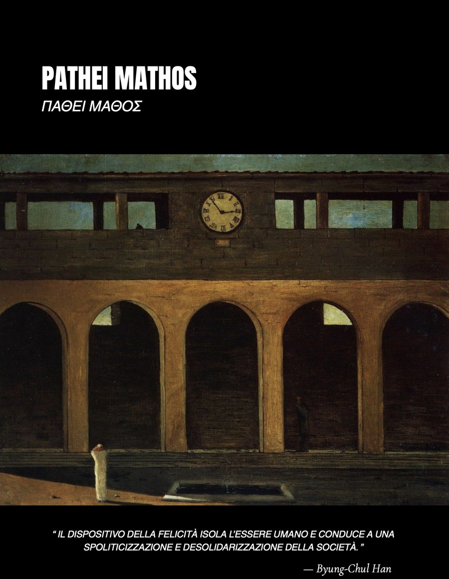 Locandina del progetto Pathei Mathos, con un dipinto metafisico e una citazione di Byung-Chul Han